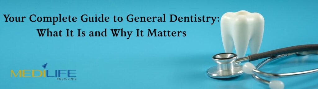 general dentistry