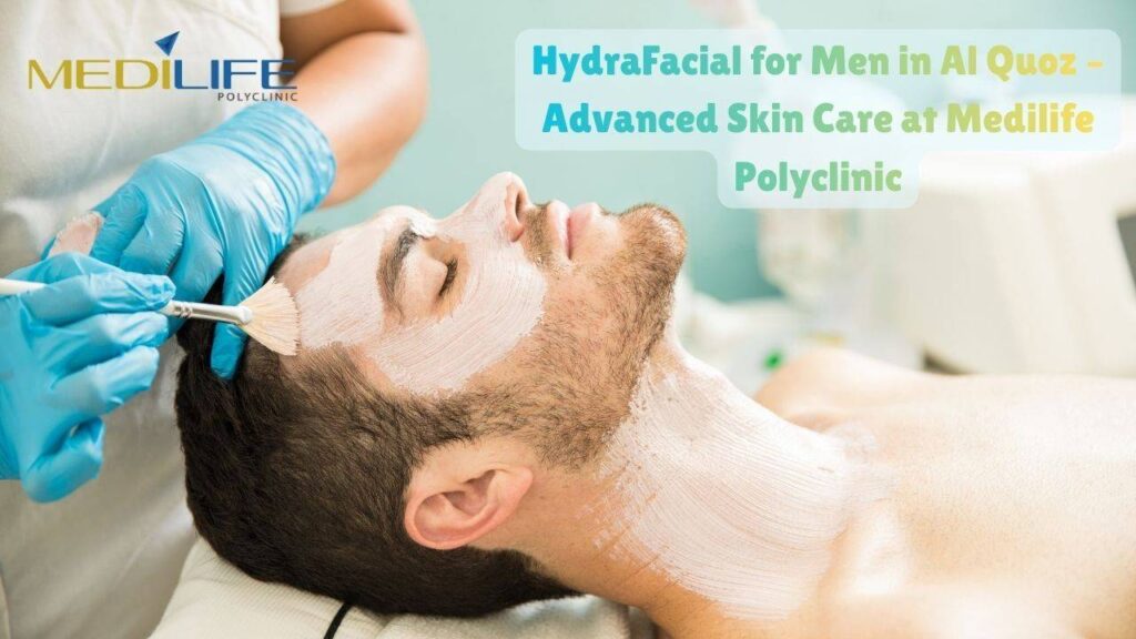 hydrafacial for men in al quoz
