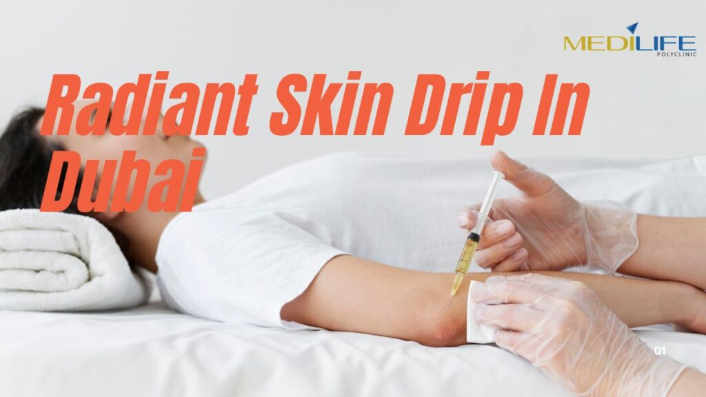 Radiant Skin Drip In Dubai