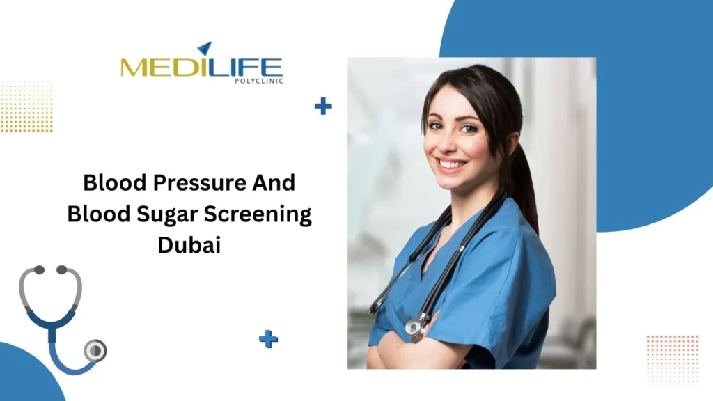 Blood pressure and blood sugar screening Dubai